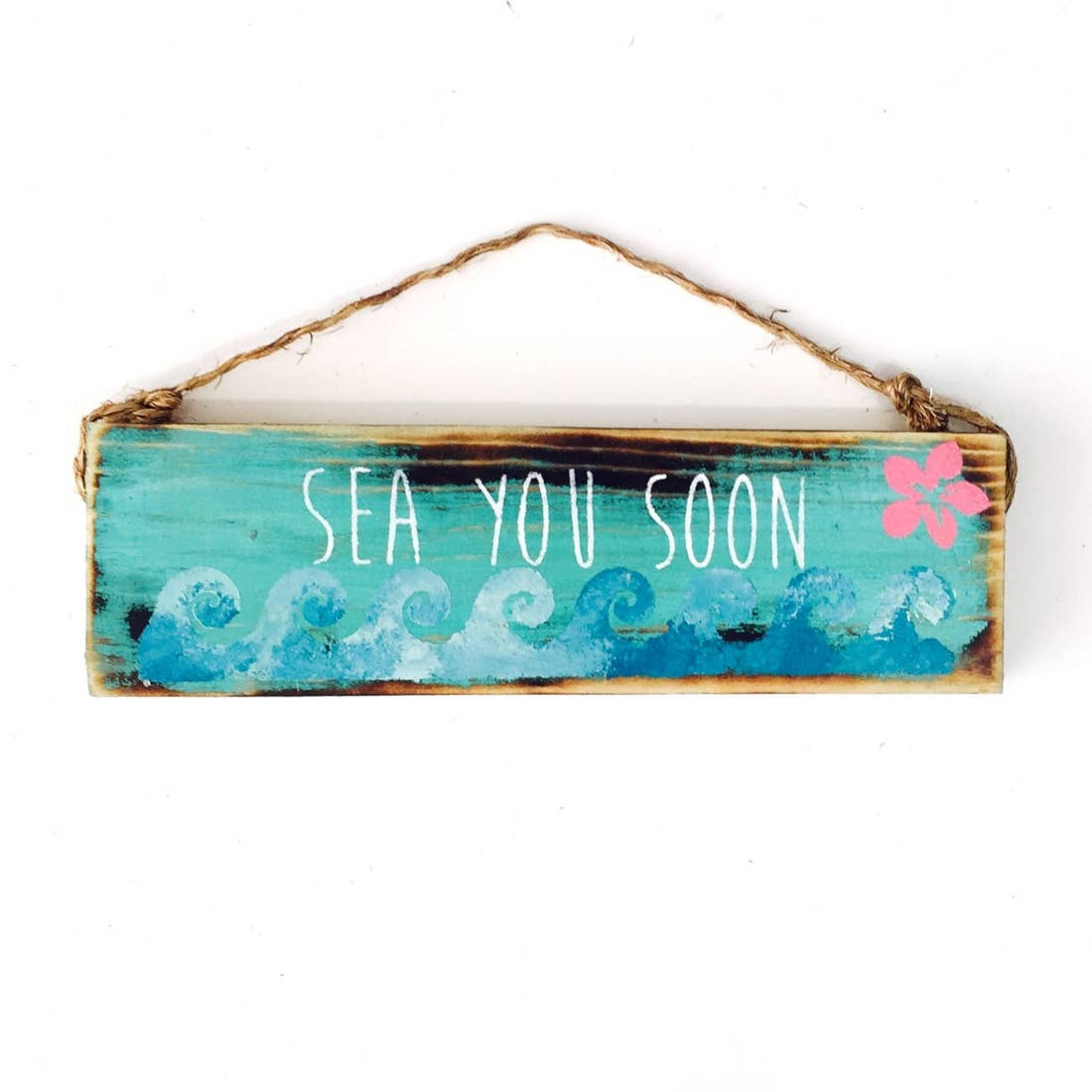 Sea You Soon Beach Sign - Nautical - Wood Sign